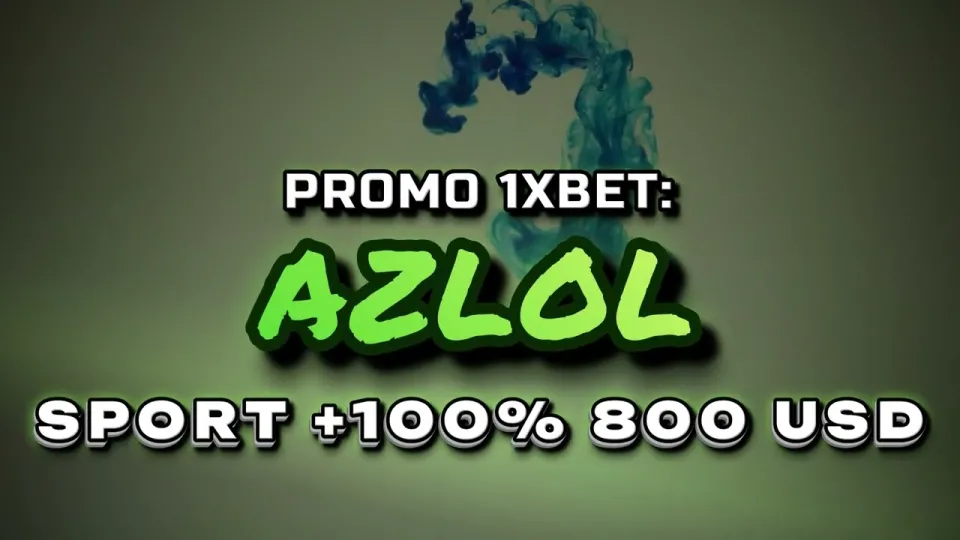 Promo 1xBet Code AZLOL Delivers a 100% First Deposit Bonus up to $800